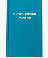 Fuck Around Journal