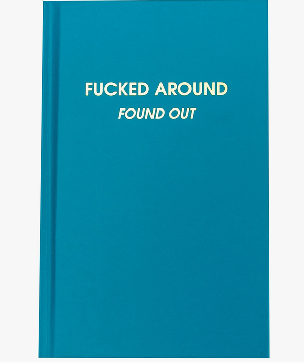 Fuck Around Journal
