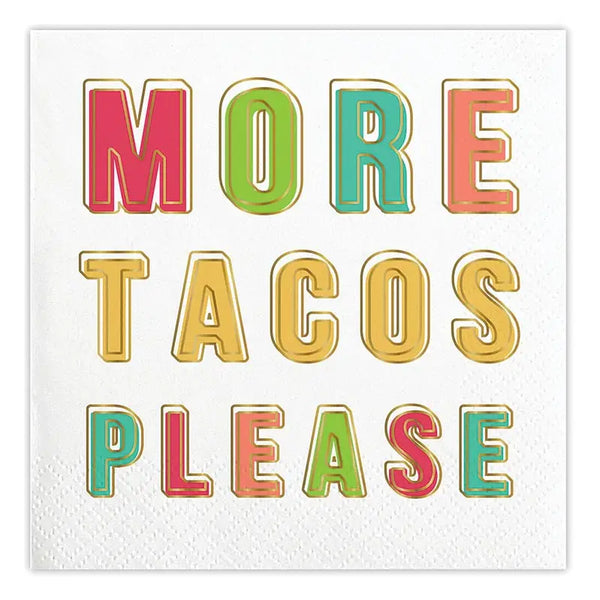 More Tacos Please