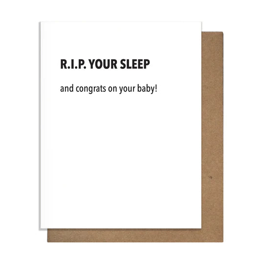 R.I.P. YOUR SLEEP Card