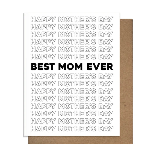 BEST MOM EVER Card