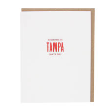 SOMEONE IN TAMPA Card